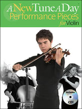 NEW TUNE A DAY PERFORMANCE PIECES FOR VIOLIN BK/CD cover